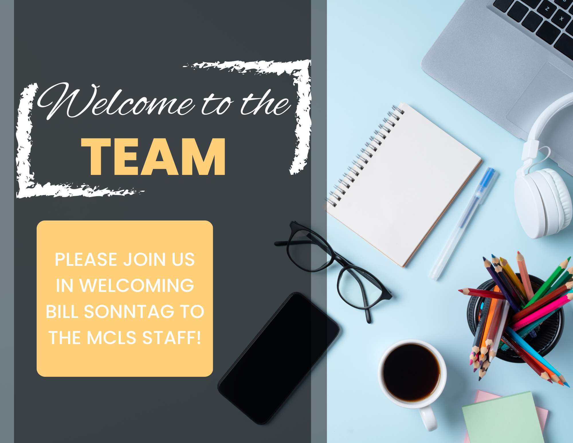 Welcome to the Newest Member of MCLS!